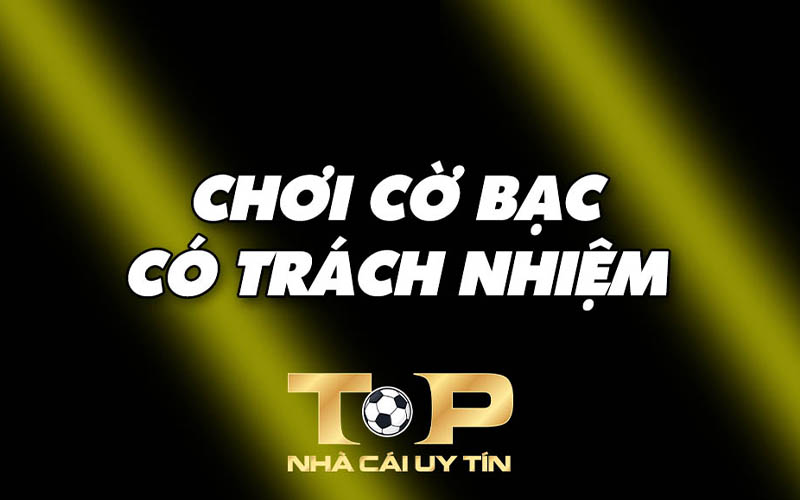 Chơi cờ bạc có trách nhiệm